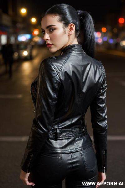 Leather jacket, city street at night , high ponytail , full body view from behind - ai-porn.ai on pornsimulated.com